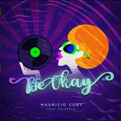 Mauricio Cury - Be Okay (Original Mix) [4066218313758]